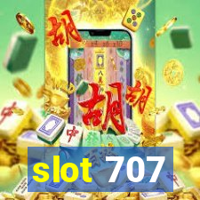 slot 707